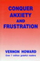 Conquer Anxiety & Frustration